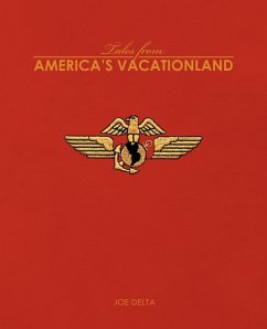 Tales from America's Vacationland - Delta, Joe