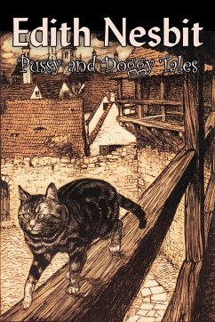 Pussy and Doggy Tales by Edith Nesbit, Science Fiction, Adventure, Fantasy & Magic, Fairy Tales, Folk Tales, Legends & Mythology - Nesbit, Edith