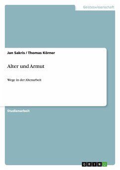 Alter und Armut - Körner, Thomas;Sakris, Jan