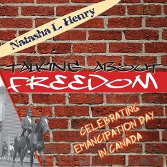 Talking about Freedom - Henry-Dixon, Natasha L