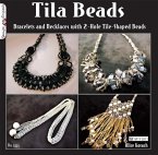 Tila Beads: Bracelets and Necklaces with 2-Hole Tile-Shaped Beads