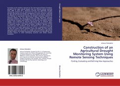 Construction of an Agricultural Drought Monitoring System Using Remote Sensing Techniques