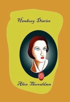 Hamburg Diaries - Thorvaldsen, Alice