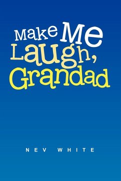 Make Me Laugh, Grandad - White, Nev