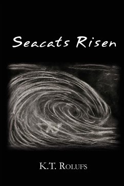 Seacats Risen - Rolufs, K. T.
