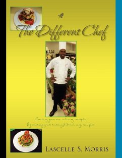 The Different Chef - Morris, Lascelle S.