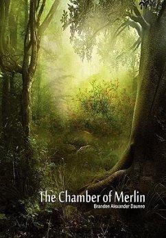 The Chamber of Merlin - Daunno, Brandon Alexander