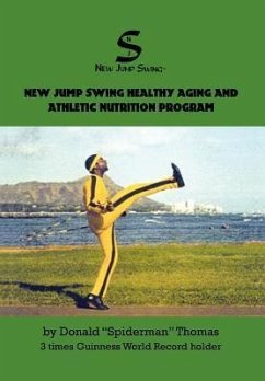New Jump Swing Healthy Aging & Athletic Nutrition Program - Thomas, Donald "Spiderman"