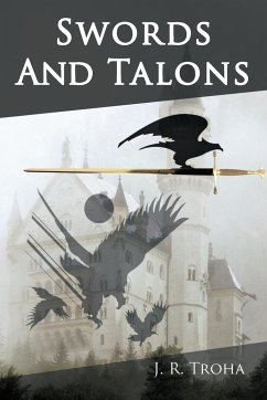 Swords and Talons - Troha, J. R.