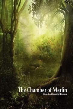 The Chamber of Merlin - Daunno, Brandon Alexander