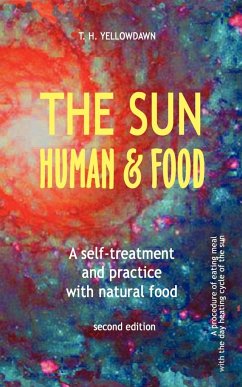 THE SUN, HUMAN & FOOD - Yellowdawn, T. H.