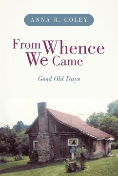 From Whence We Came - Coley, Anna R.