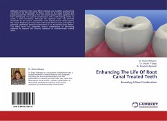 Enhancing The Life Of Root Canal Treated Teeth - Mahajan, Shalu;Tyagi, Shashi P.;Agarwal, Anupam