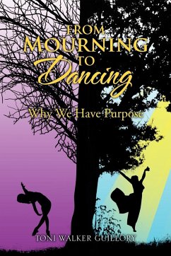 From Mourning to Dancing - Guillory, Toni Walker