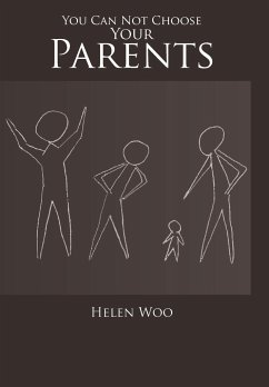 You Can Not Choose Your Parents - Woo, Helen