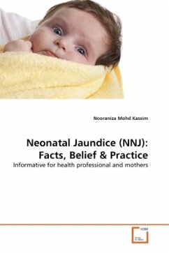 Neonatal Jaundice (NNJ): Facts, Belief & Practice - Mohd Kassim, Nooraniza