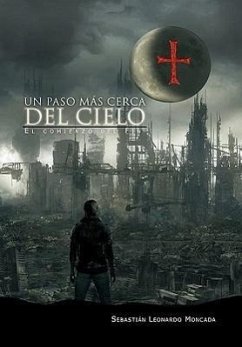 Un Paso Mas Cerca del Cielo - Moncada, Sebasti N. Leonardo