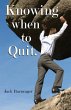 Knowing When To Quit - Bild 1