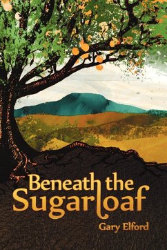 Beneath the Sugarloaf - Elford, Gary