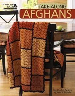 Take-Along Afghans (Leisure Arts #4963) - Rena Stevens
