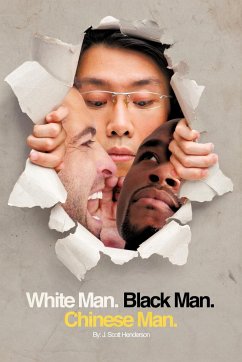 White Man, Black Man, Chinese Man