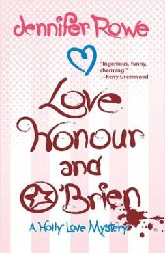 Love, Honour, and O'Brien - Rowe, Jennifer