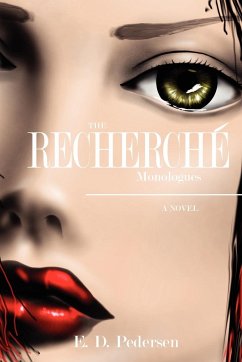 The Recherch Monologues - Pedersen, E. D.