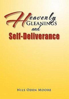 Heavenly Gleanings & Self-Deliverance - Moore, Nils Oden