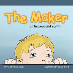THE MAKER of heaven and earth - Danyi, Barb