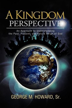 A Kingdom Perspective - Howard Sr, George M.