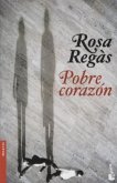 Pobre corazón Pobre corazón