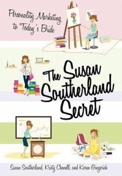 The Susan Southerland Secret - Southerland, Susan; Chenell, Kristy; Gingerich, Karen