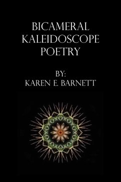 Bicameral Kaleidoscope Poetry - Barnett, Karen