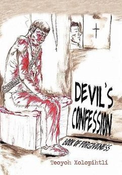 Devil's Confession - Xolopihtli, Teoyoh