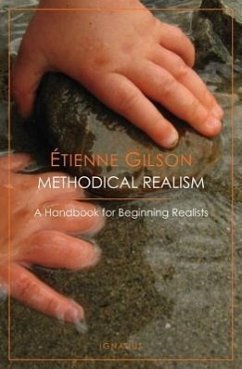 Methodical Realism: A Handbook for Beginning Realists - Gilson, Etienne