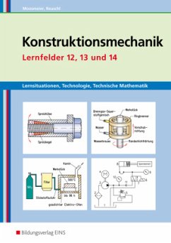 Konstruktionsmechanik: Technologie, Technische Mathematik / Konstruktionsmechanik - Moosmeier, Gertraud;Reuschl, Werner