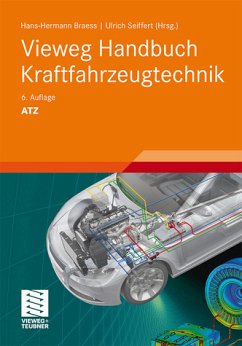 Vieweg Handbuch Kraftfahrzeugtechnik (ATZ/MTZ-Fachbuch) Braess, Hans-Hermann and Seiffert, Ulrich - Vieweg Handbuch Kraftfahrzeugtechnik (ATZ/MTZ-Fachbuch) Braess, Hans-Hermann and Seiffert, Ulrich