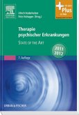 Therapie psychischer Erkrankungen. State of the Art 2011/2012.