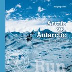 Arctic vs. Antarctic, 2 Teile