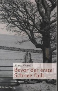 Bevor der erste Schnee fällt - Monzän, Mara