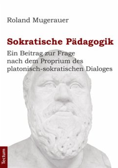 Sokratische Pädagogik - Mugerauer, Roland