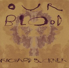 Our Blood - Buckner,Richard