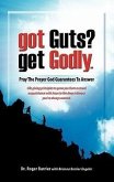 Got Guts? Get Godly!