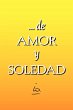 ... de Amor y Soledad - Bild 1