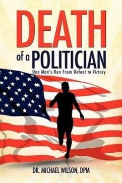 Death of a Politician - Wilson, Dpm Michael