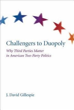 Challengers to Duopoly - Gillespie, J David