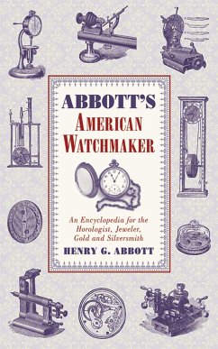 Abbott's American Watchmaker - Abbott, Henry G