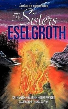 The Sisters of Eselgroth - Housewright, Katherine Suzanne