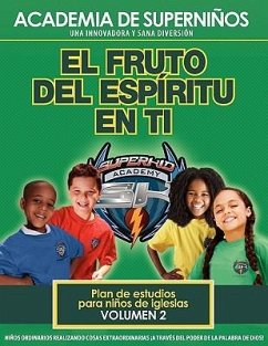 Ska Spanish Curriculum Volume 2 - The Fruit of the Spirit in You - Copeland-Swisher, Kellie; Johnson, Dana; Johnson, Linda