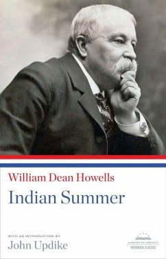 Indian Summer: A Library of America Paperback Classic - Howells, William Dean